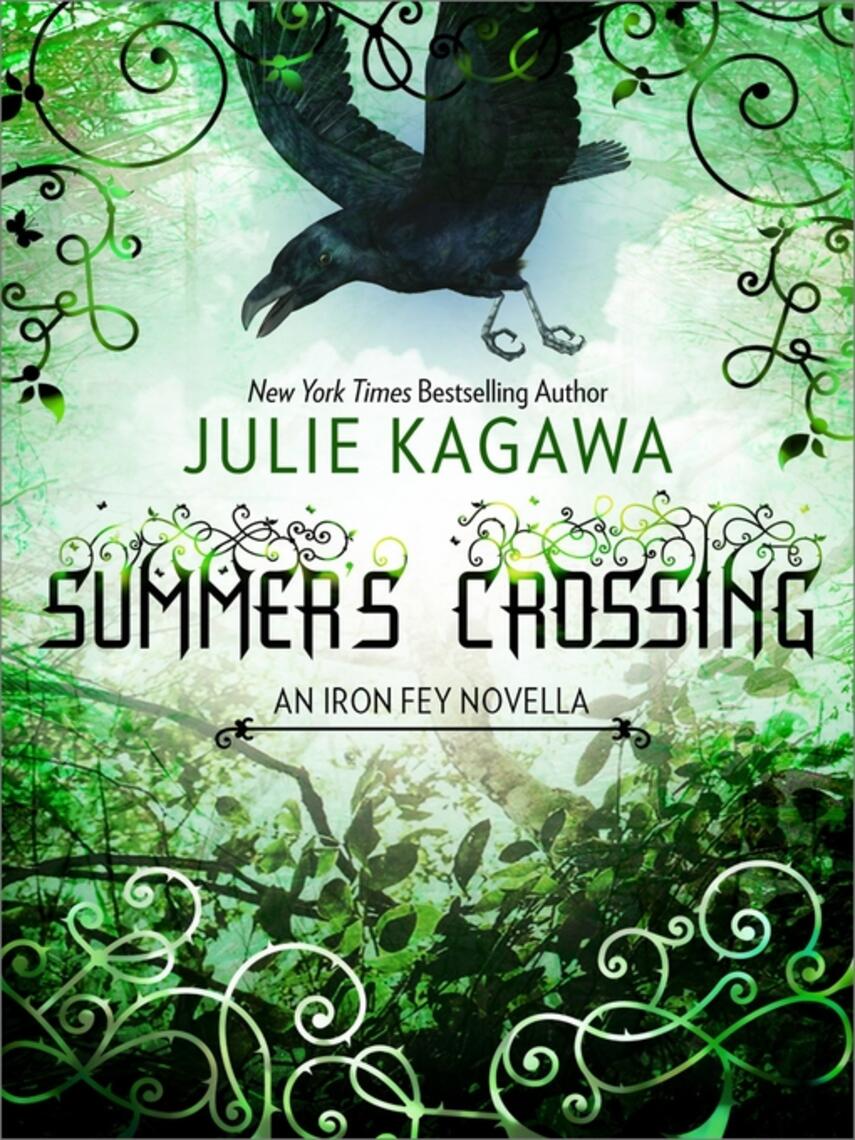 Julie Kagawa: Summer's Crossing : An Iron Fey Novella