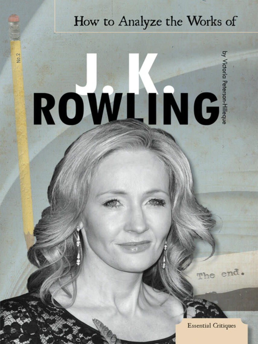 Victoria Peterson-Hilleque: How to Analyze the Works of J. K. Rowling