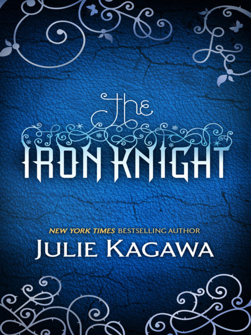 Julie Kagawa: The Iron Knight