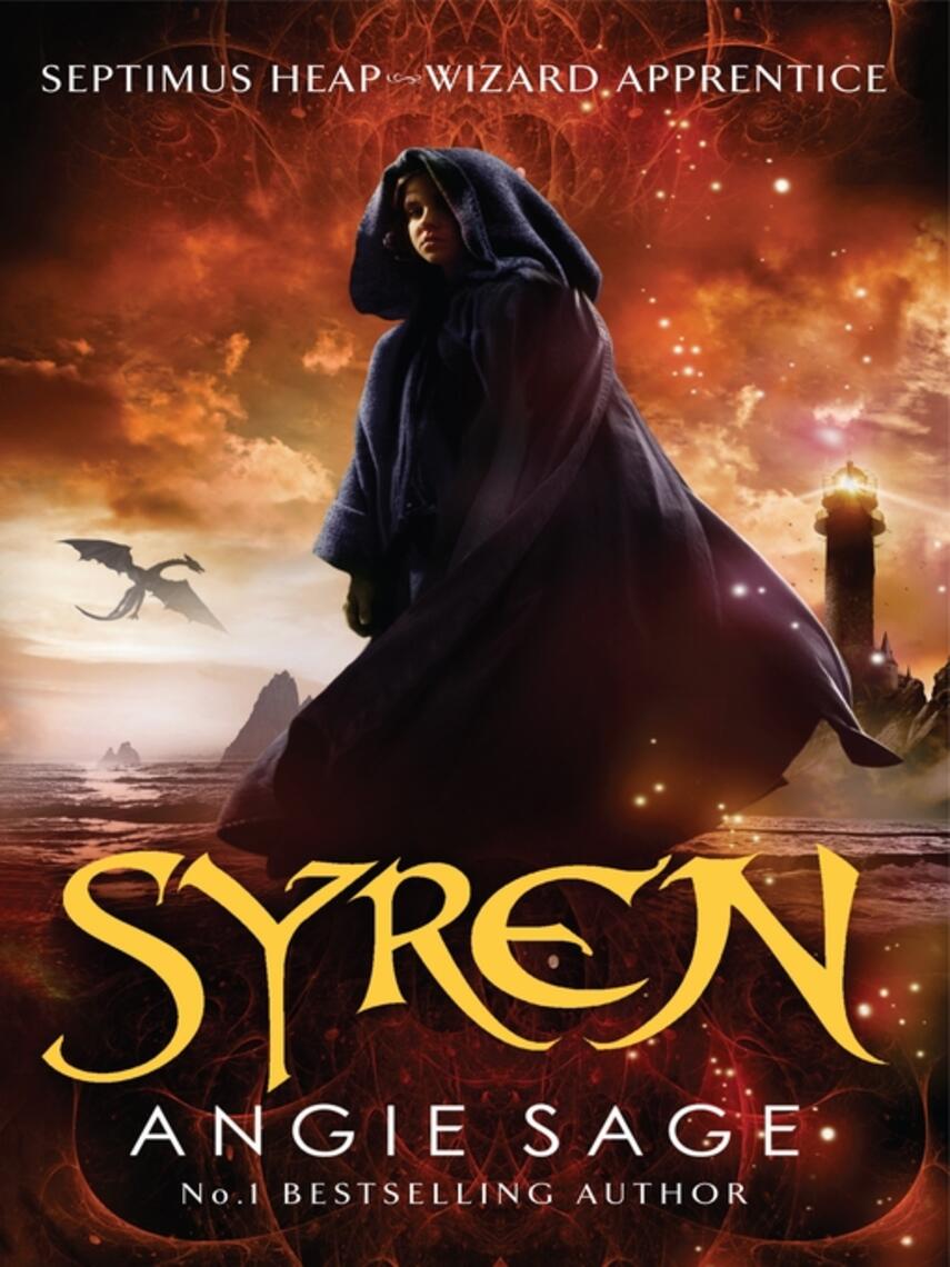 Angie Sage: Syren : Septimus Heap Book 5