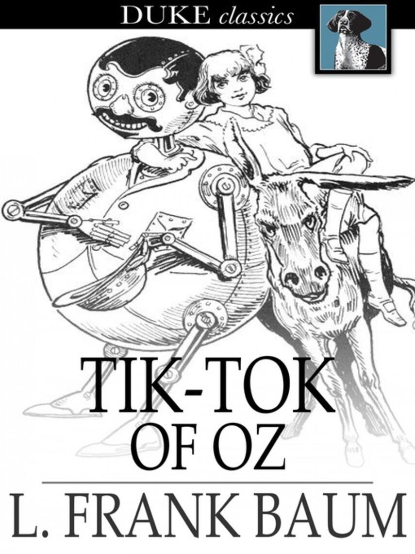 L. Frank Baum: Tik-Tok of Oz