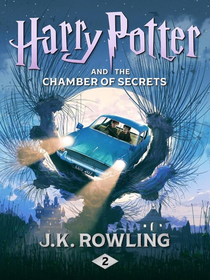 J. K. Rowling: Harry Potter and the Chamber of Secrets