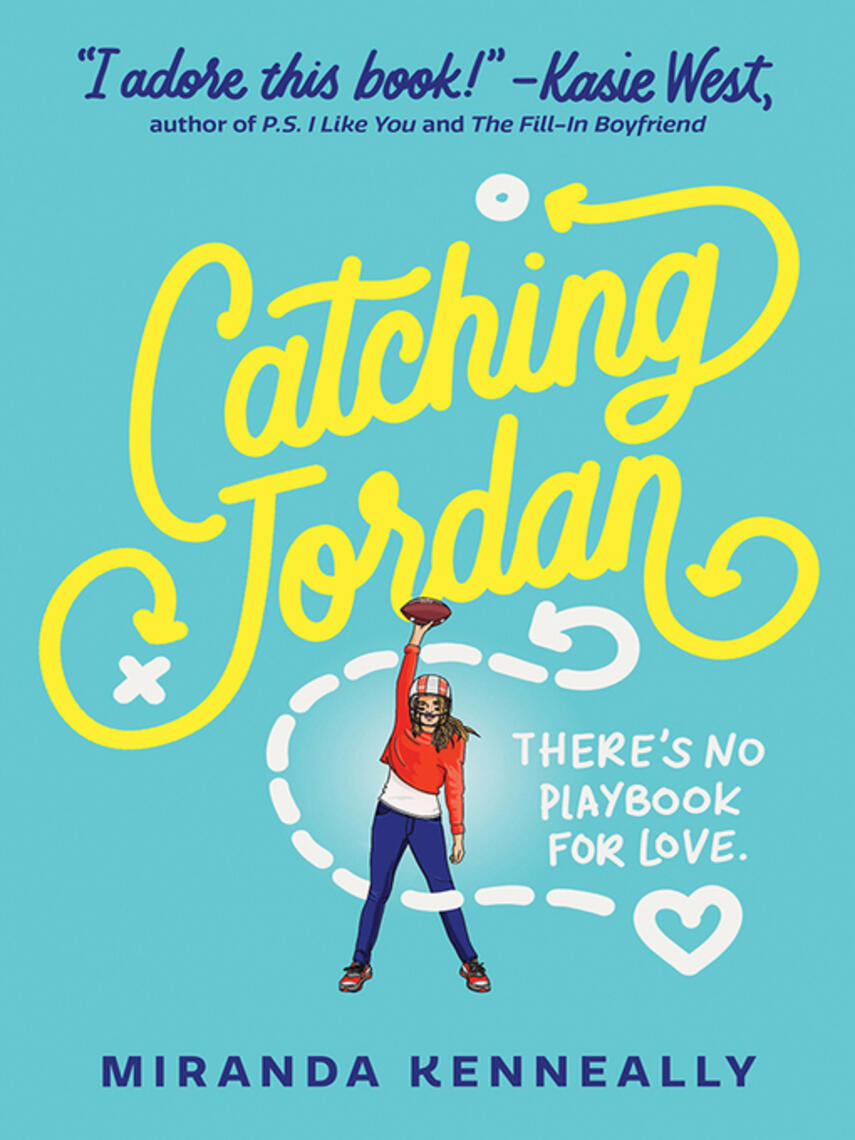 Miranda Kenneally: Catching Jordan