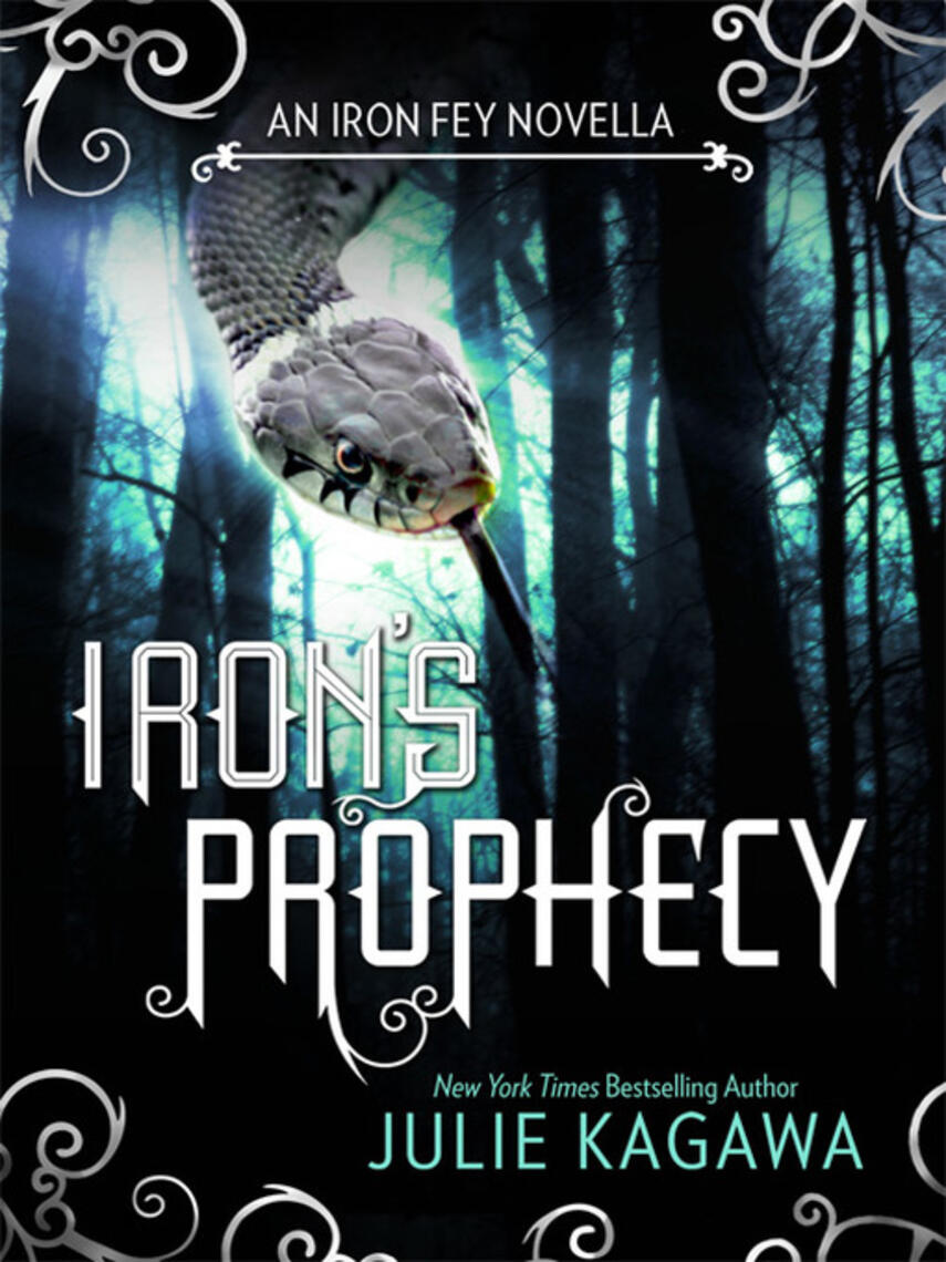 Julie Kagawa: Iron's Prophecy : An Iron Fey Novella