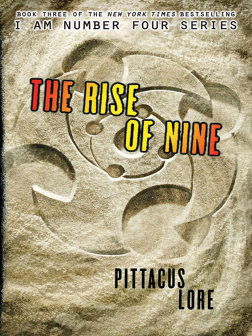 Pittacus Lore: The Rise of Nine