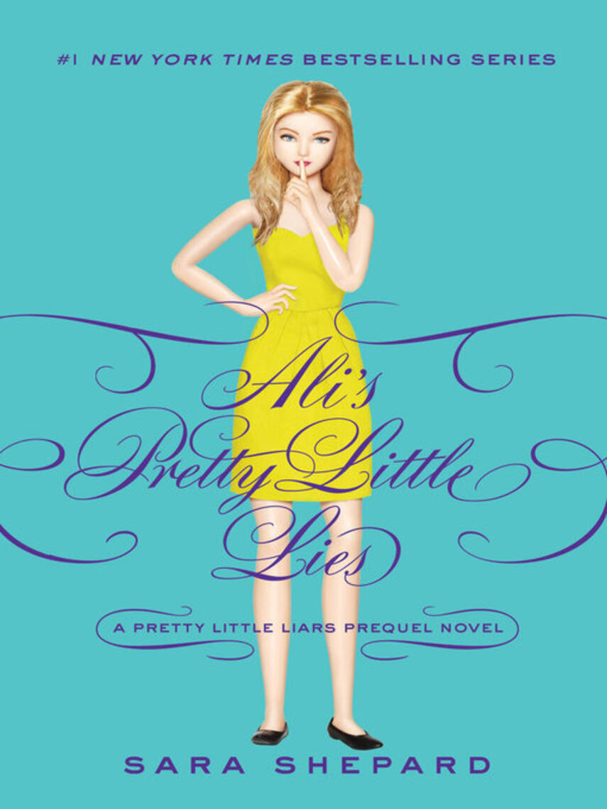 Ali S Pretty Little Lies Pretty Little Liars Series Book 0 5 Ereolen Go