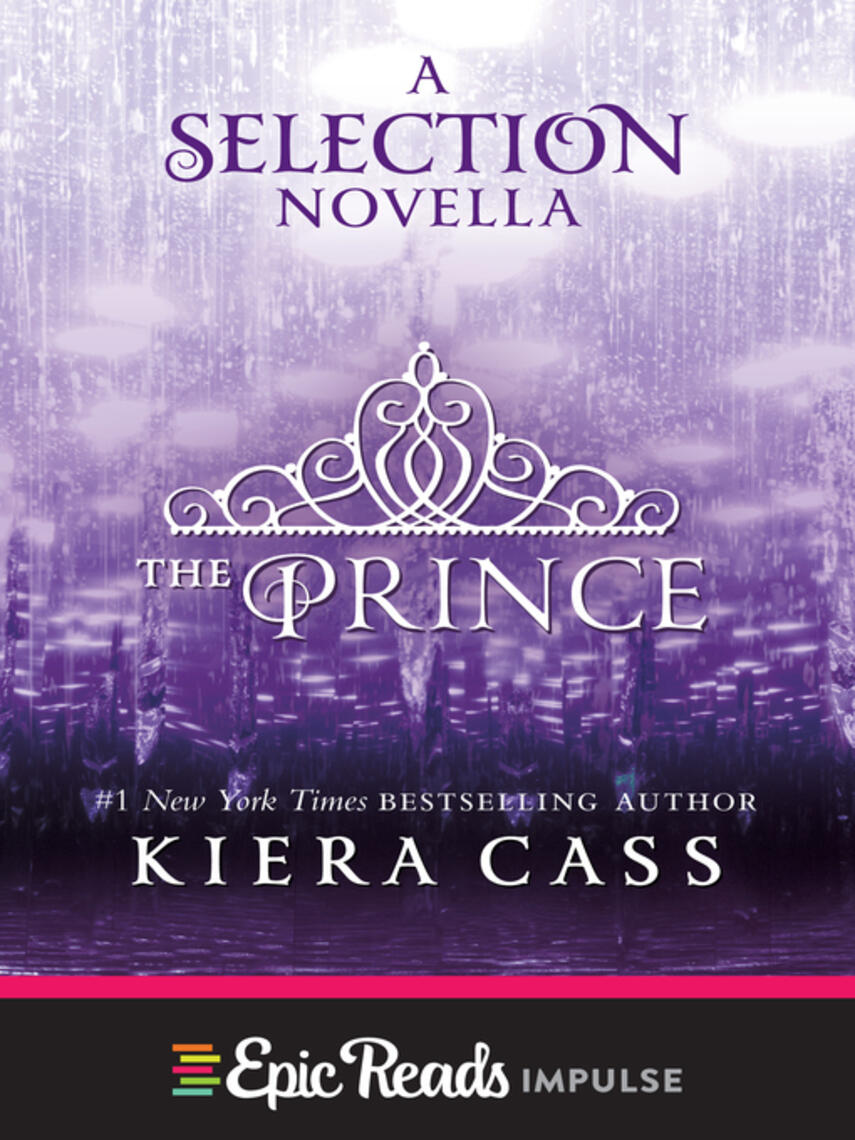 Kiera Cass: The Prince : A Novella