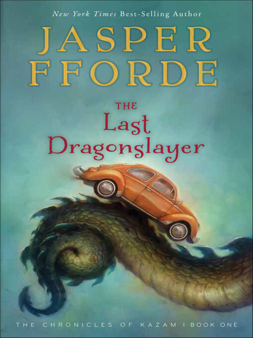 Jasper Fforde: The Last Dragonslayer