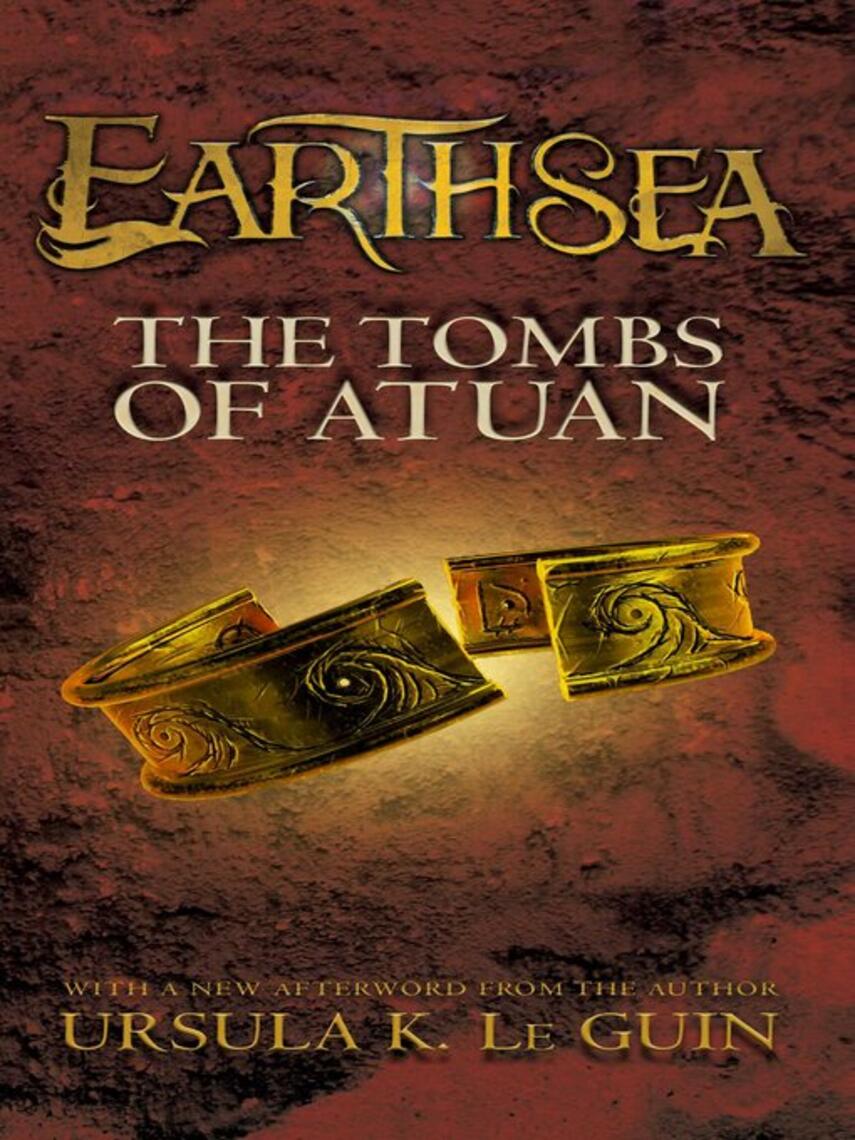 Ursula K. Le Guin: The Tombs of Atuan