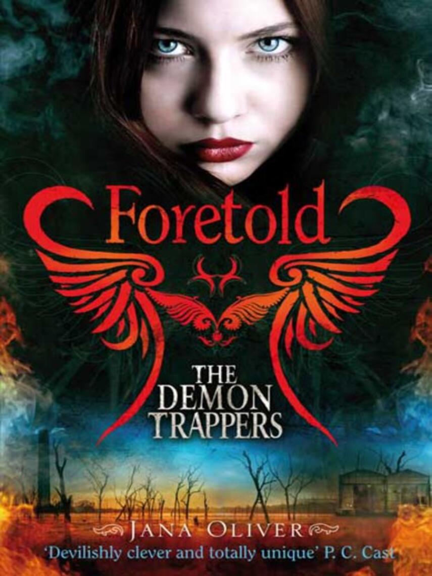 Jana Oliver: Foretold