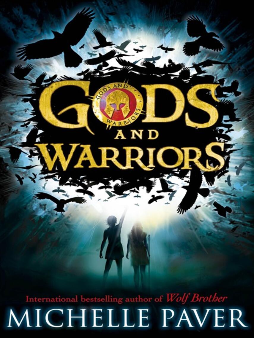 Michelle Paver: The Outsiders (Gods and Warriors Book 1)