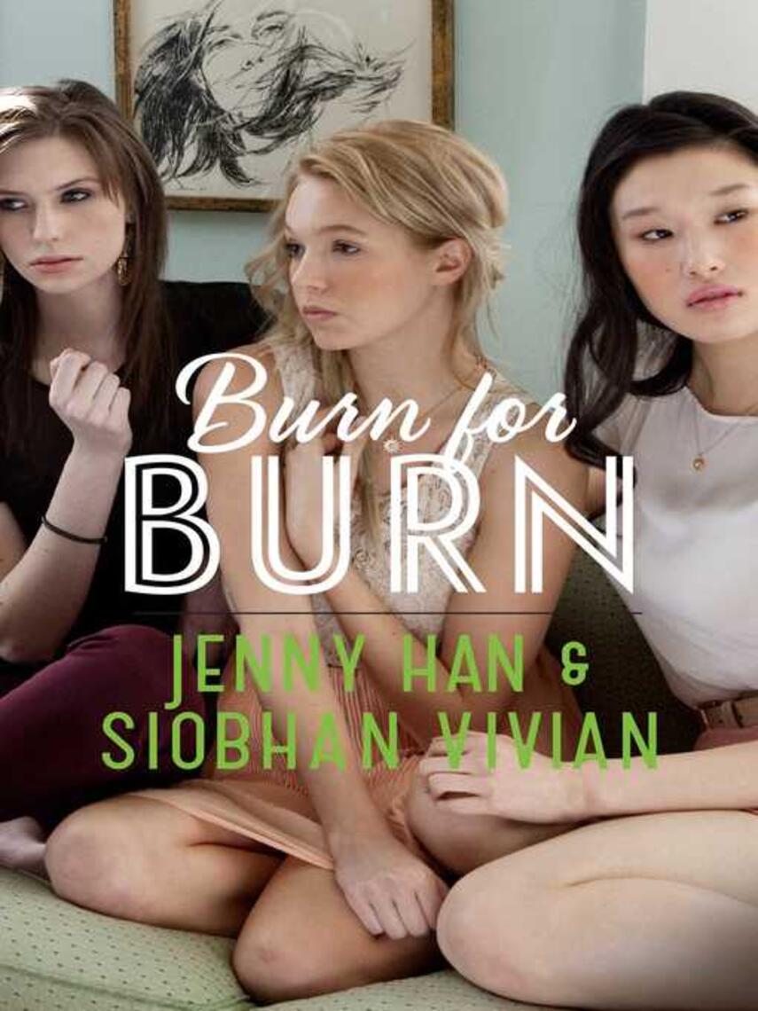 Jenny Han: Burn for Burn