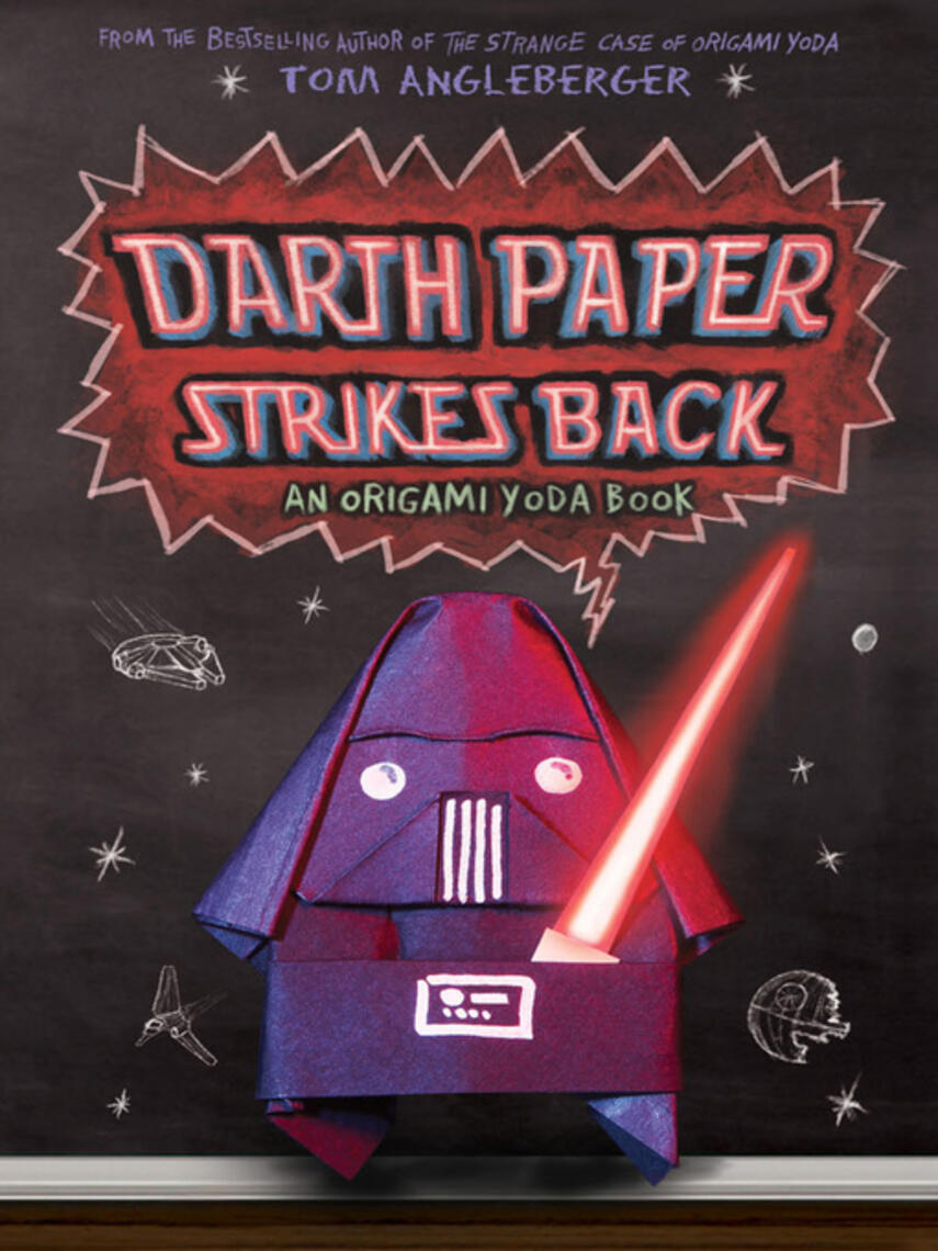 Tom Angleberger: Darth Paper Strikes Back