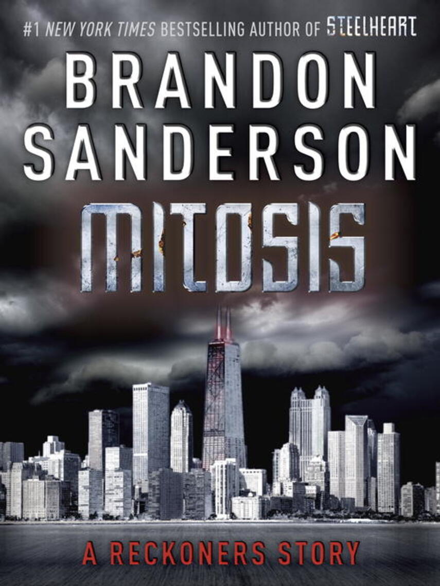 Brandon Sanderson: Mitosis : A Reckoners Story