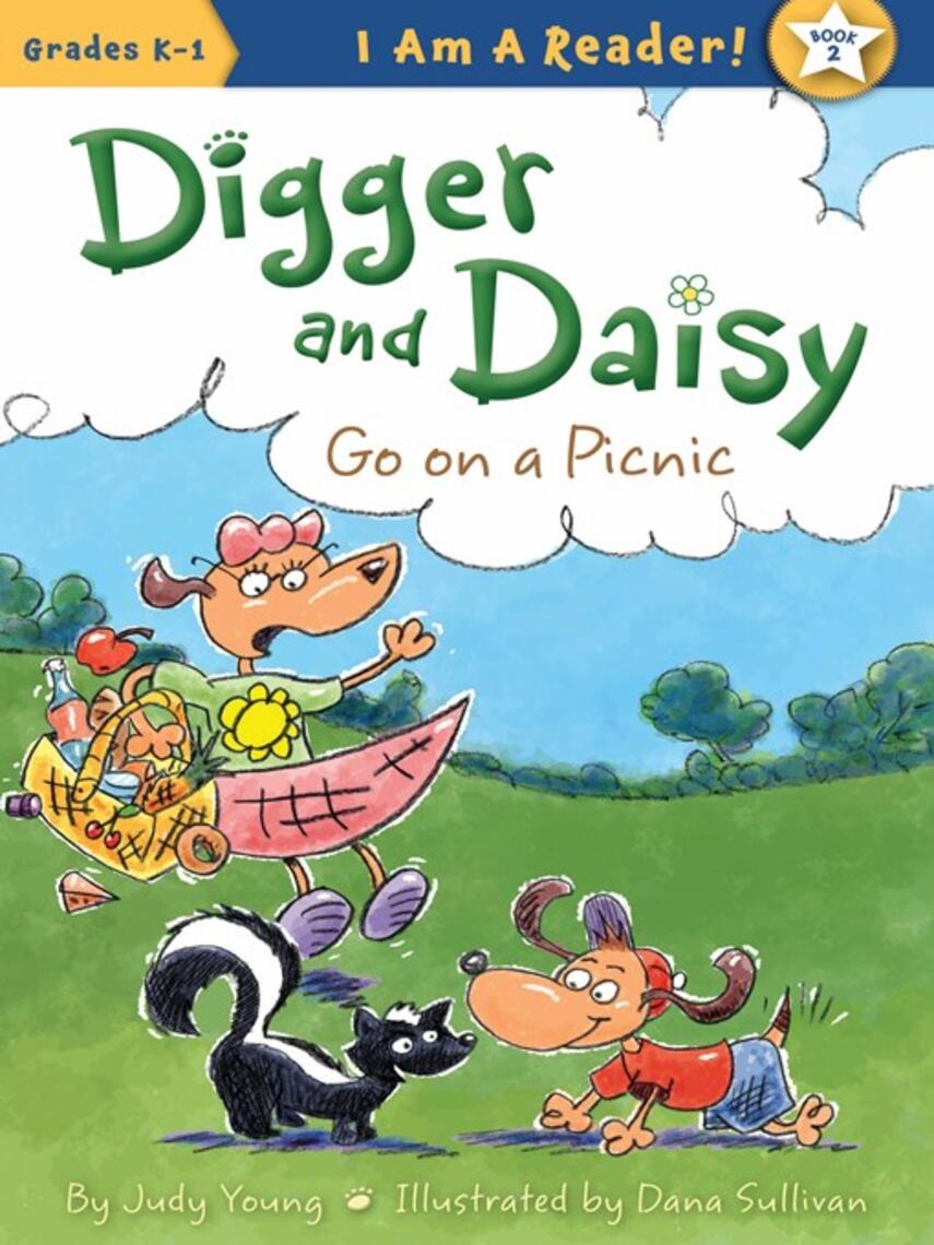 Judy Young: Digger and Daisy Go On a Picnic