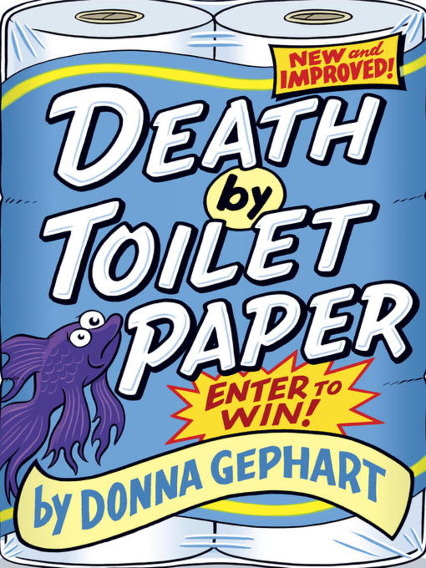 Donna Gephart: Death by Toilet Paper