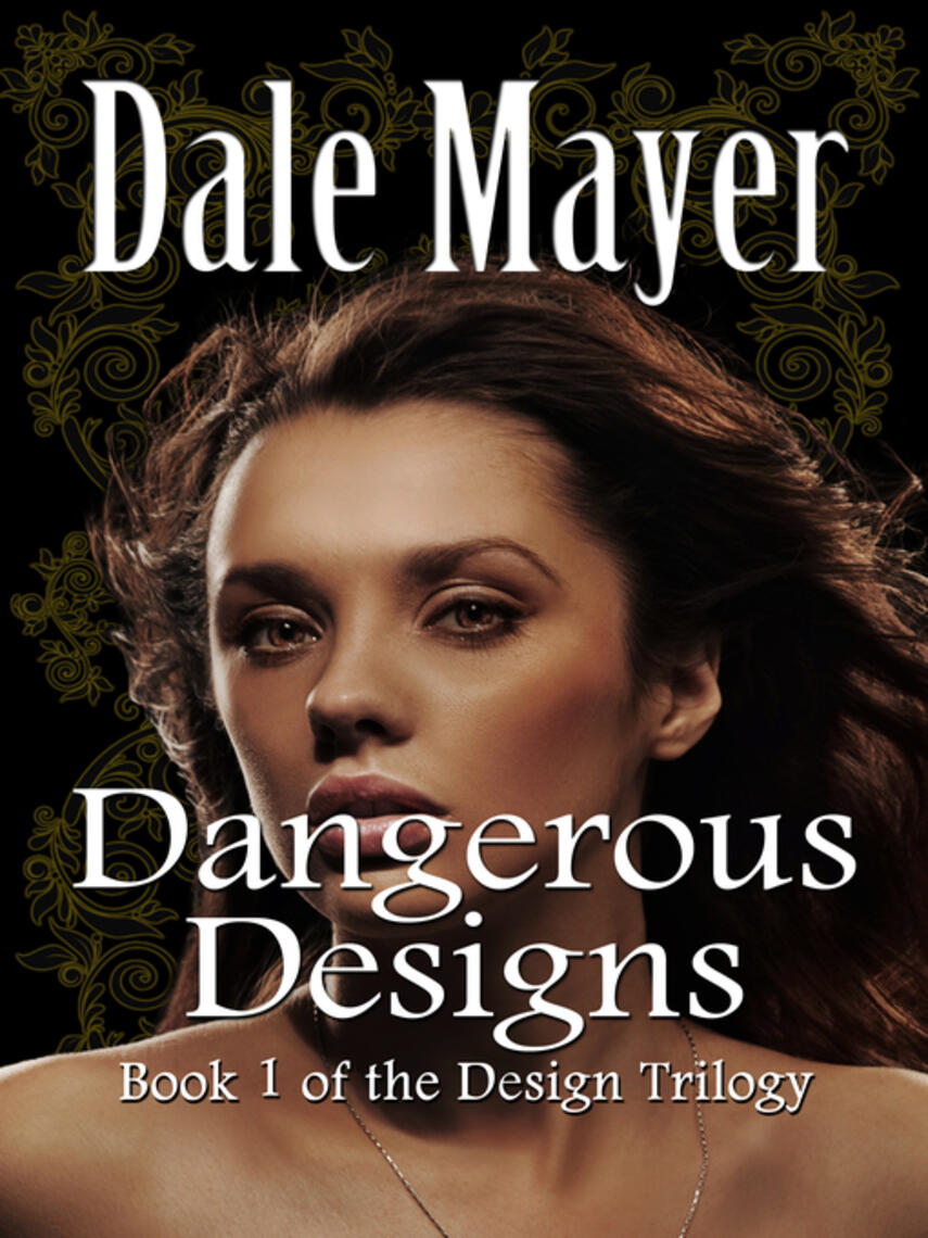 Dale Mayer: Dangerous Designs