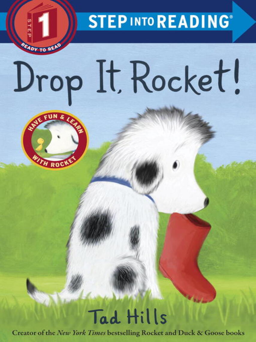 Tad Hills: Drop It, Rocket!