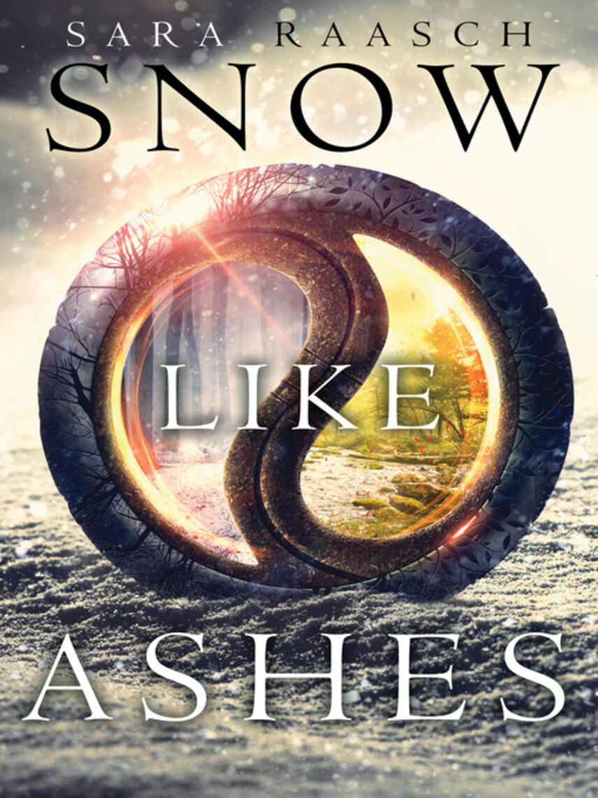 Sara Raasch: Snow Like Ashes