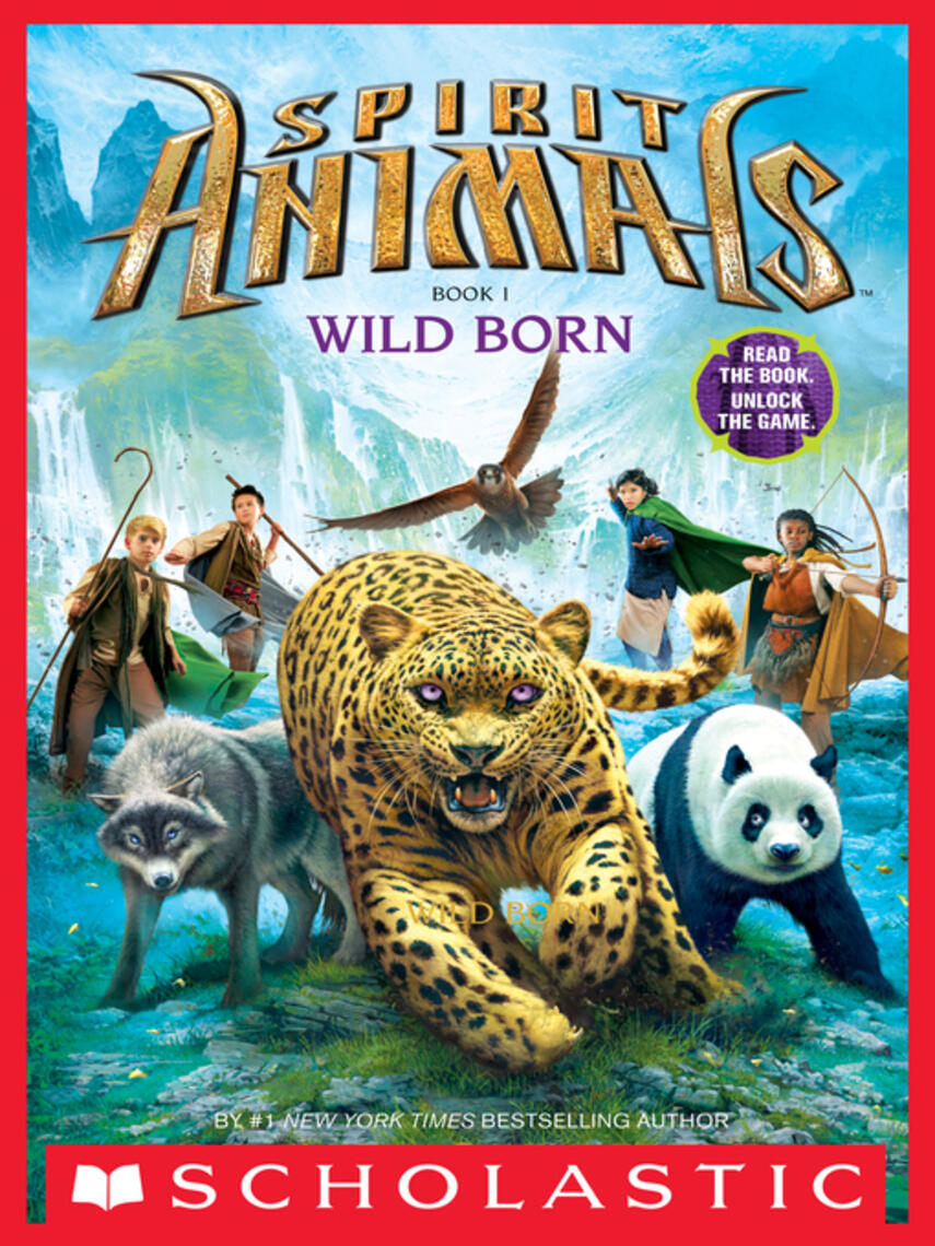 Wild born Spirit Animals  Series Book 1  eReolen GO 