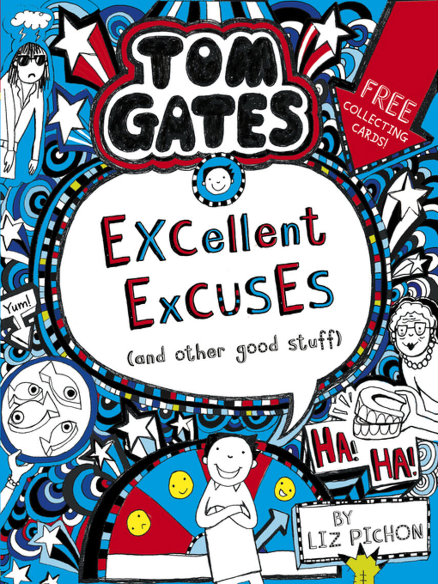 Liz Pichon: Excellent Excuses (and Other Good Stuff)
