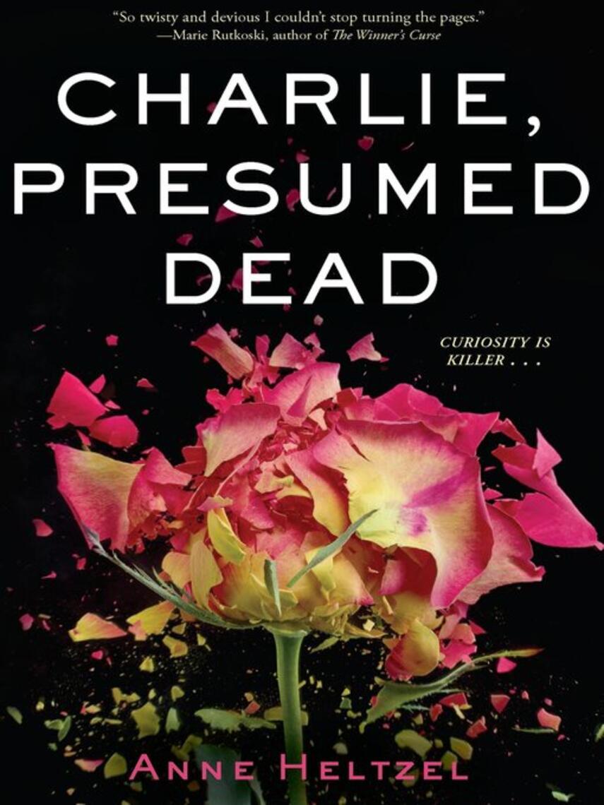 Anne Heltzel: Charlie, Presumed Dead