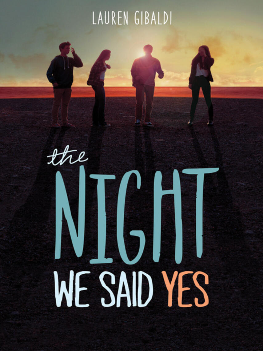 Lauren Gibaldi: The Night We Said Yes