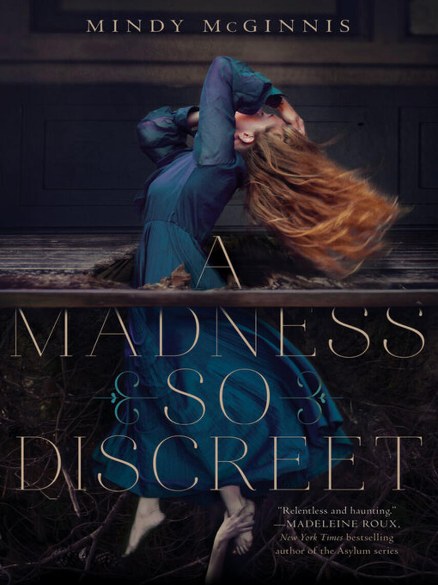 Mindy McGinnis: A Madness So Discreet
