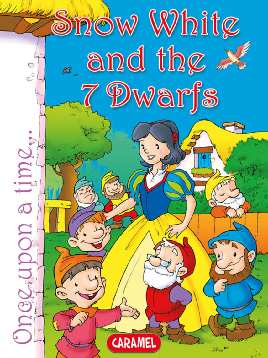 Jacob and Wilhelm Grimm: Snow White and the Seven Dwarfs : Tales and Stories for Children