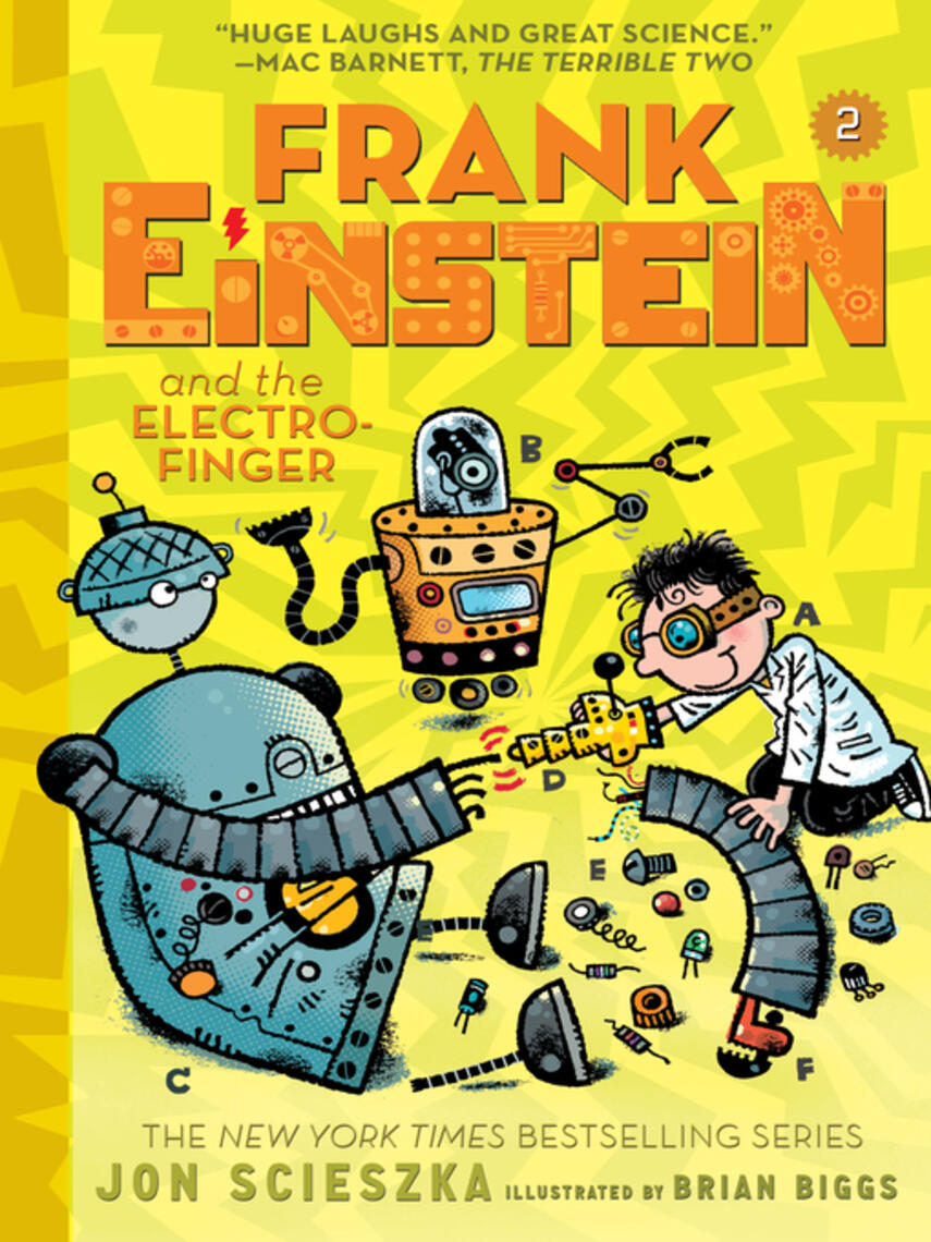 Jon Scieszka: Frank Einstein and the Electro-Finger : Book Two