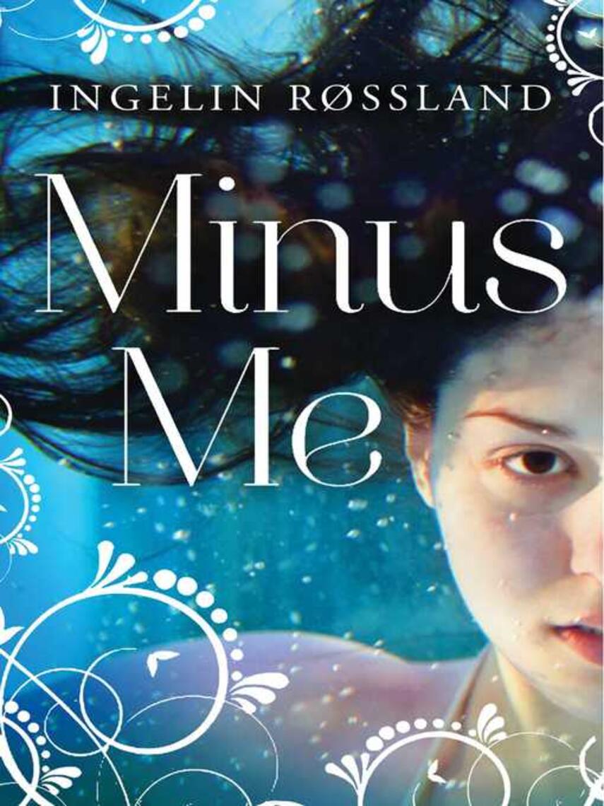 Ingelin Røssland: Minus Me