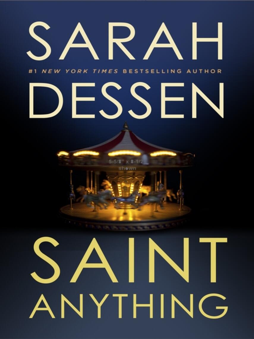 Sarah Dessen: Saint Anything