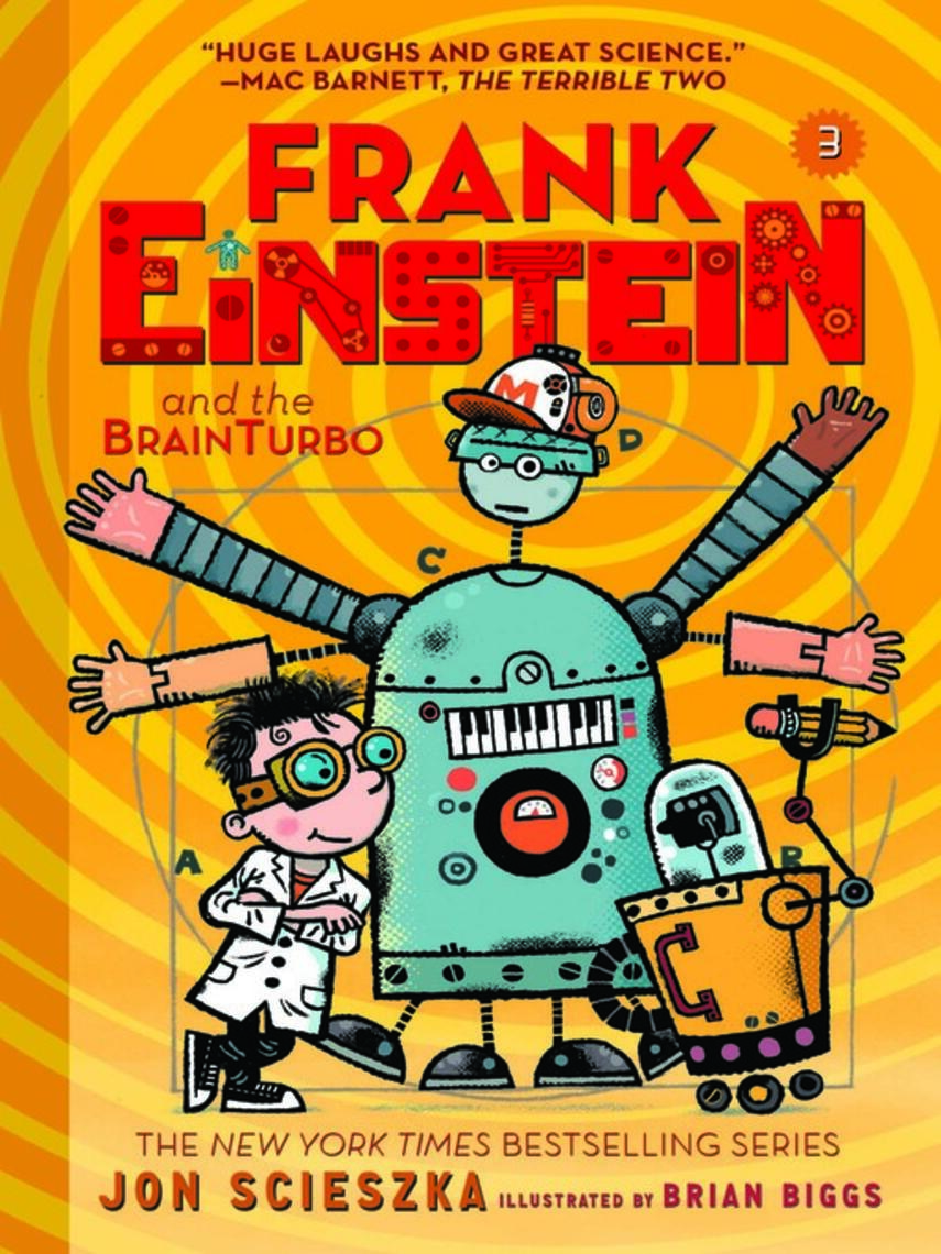 Jon Scieszka: Frank Einstein and the BrainTurbo : Book Three