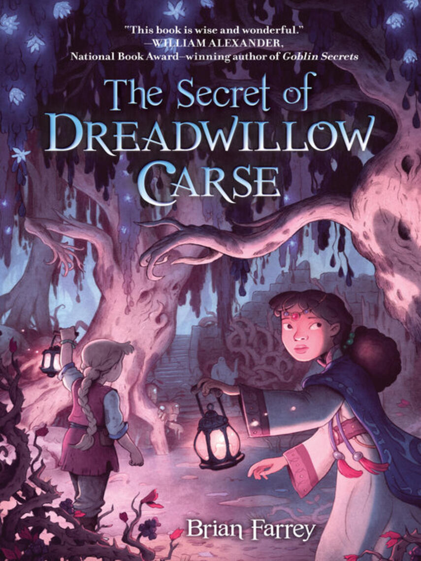 Brian Farrey: The Secret of Dreadwillow Carse