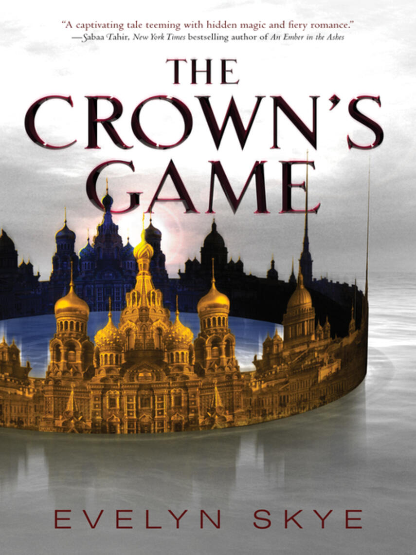 Evelyn Skye: The Crown's Game