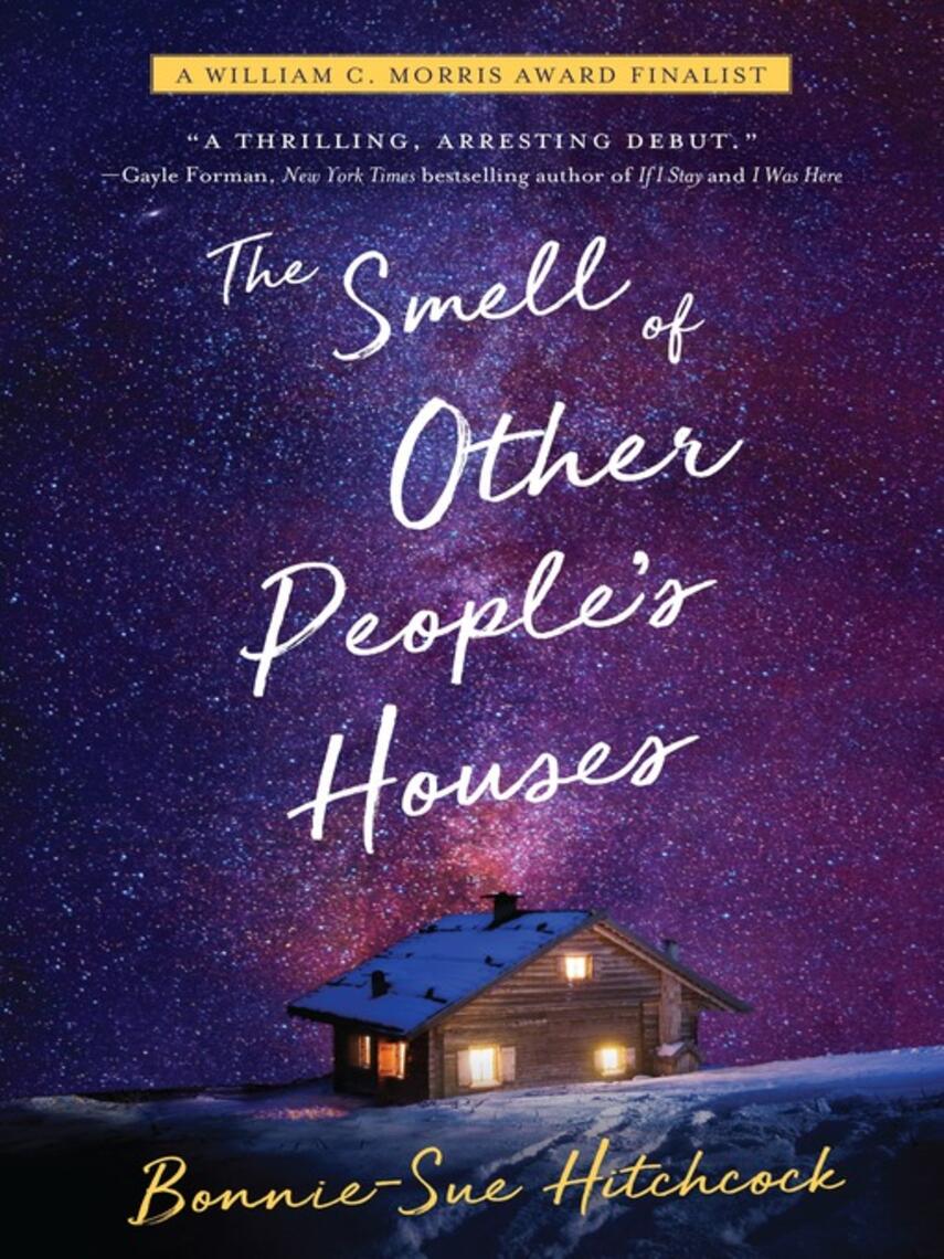 Bonnie-Sue Hitchcock: The Smell of Other People's Houses