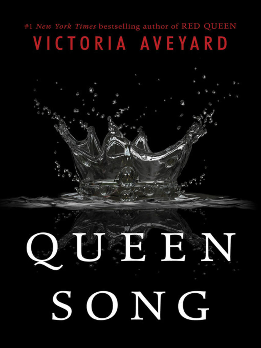 Victoria Aveyard: Queen Song