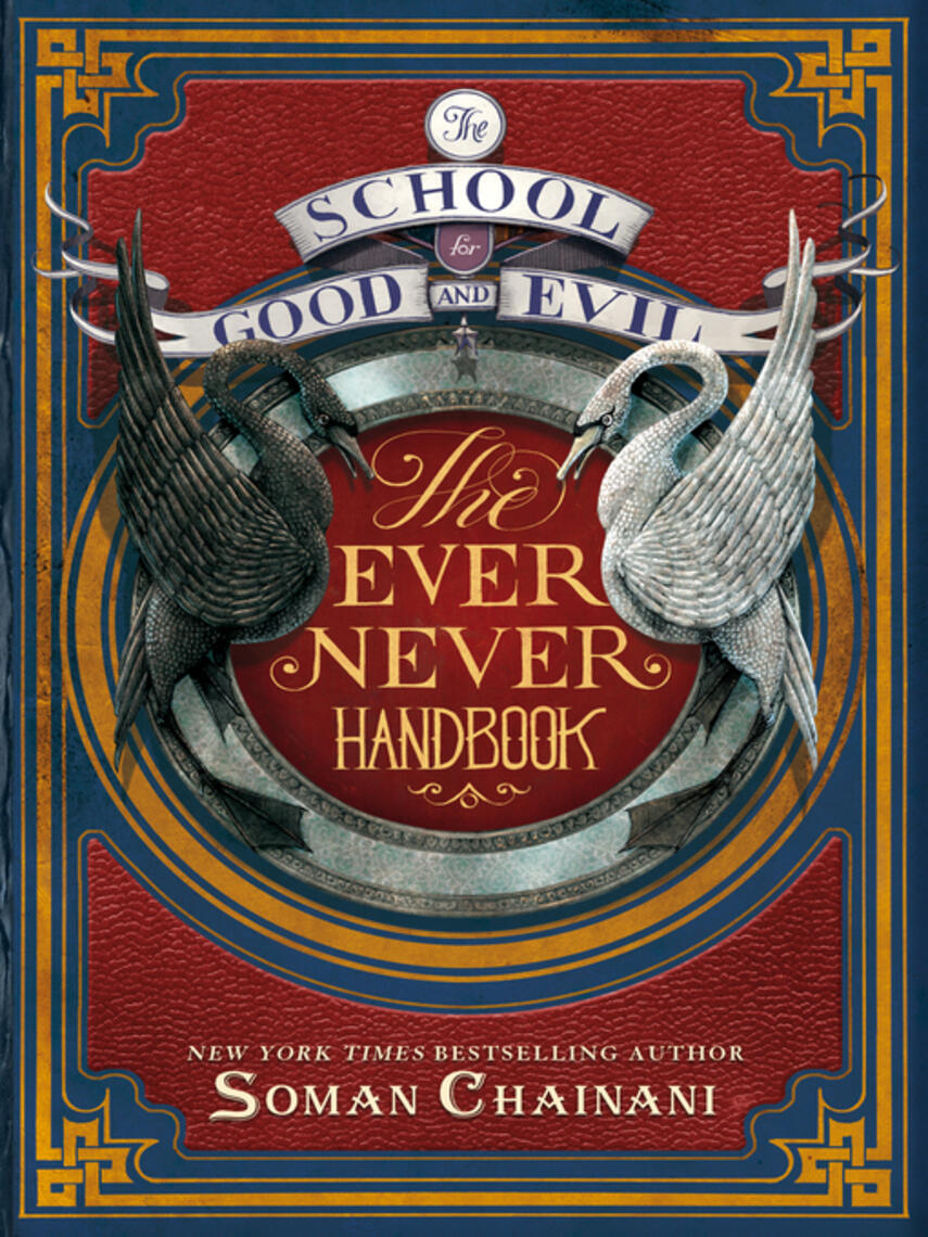 Soman Chainani: The Ever Never Handbook