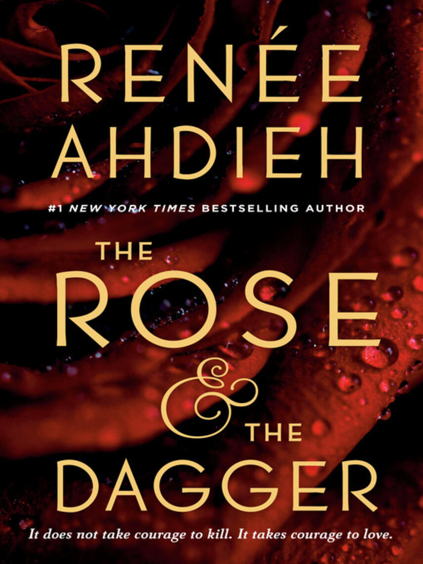 Renée Ahdieh: The Rose and the Dagger