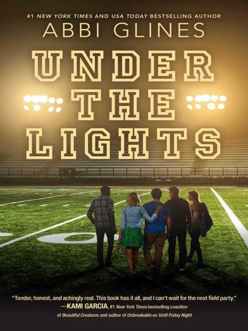 Abbi Glines: Under the Lights