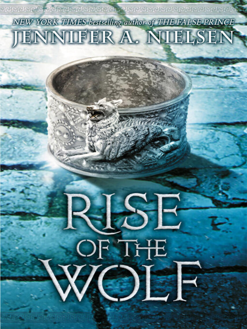 Jennifer A. Nielsen: Rise of the Wolf