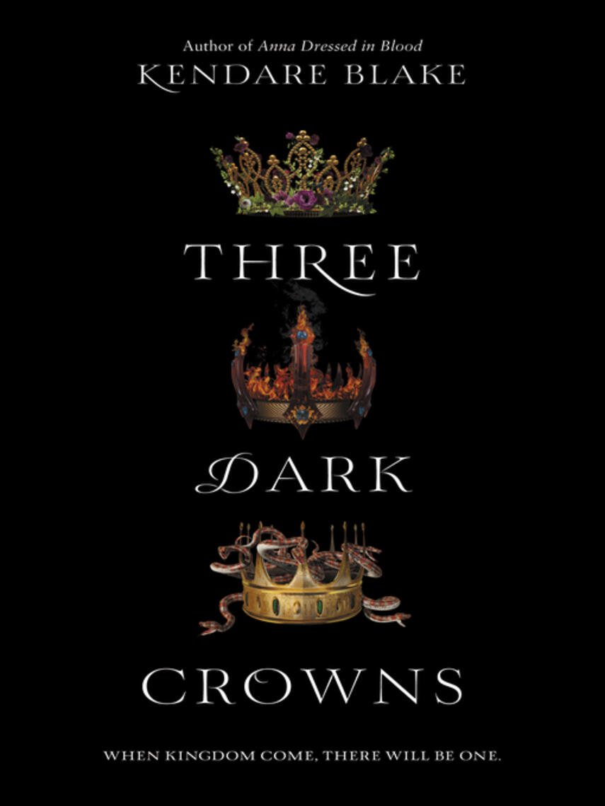 Kendare Blake: Three Dark Crowns