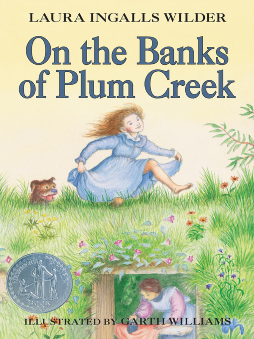 Laura Ingalls Wilder: On the Banks of Plum Creek