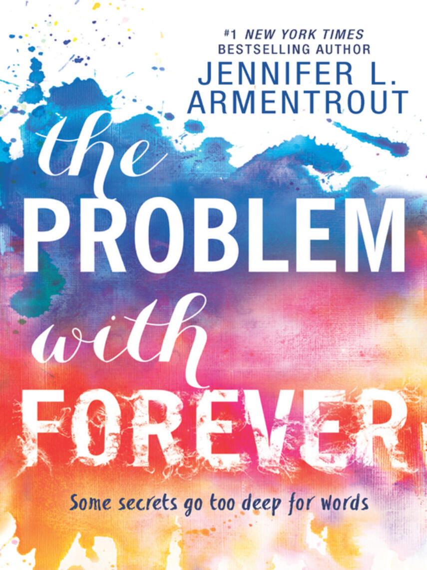 Jennifer L. Armentrout: The Problem With Forever