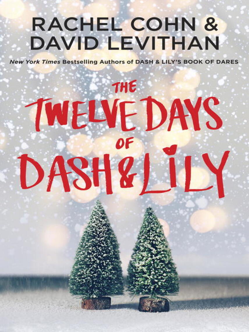 Rachel Cohn: The Twelve Days of Dash & Lily