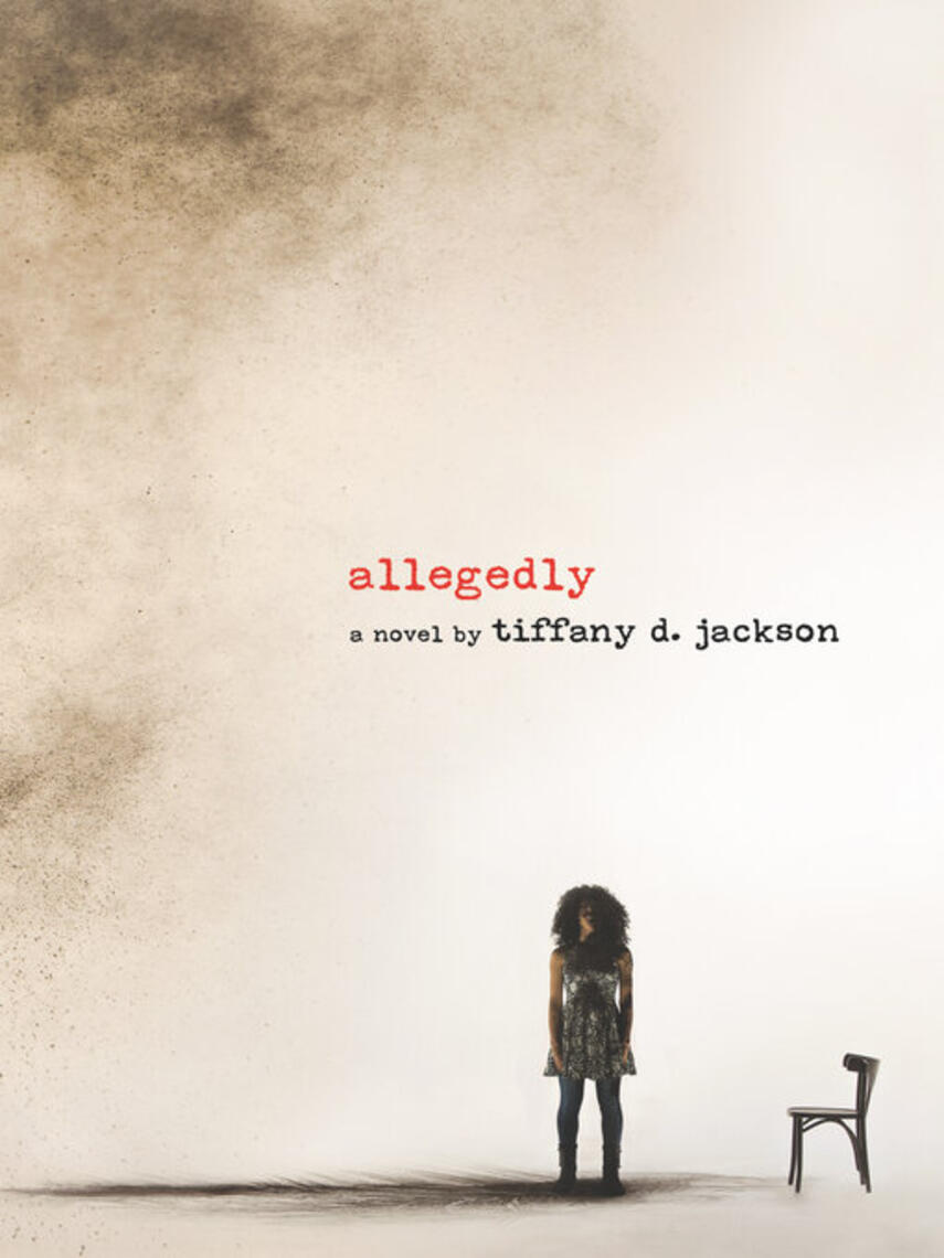 Tiffany D. Jackson: Allegedly