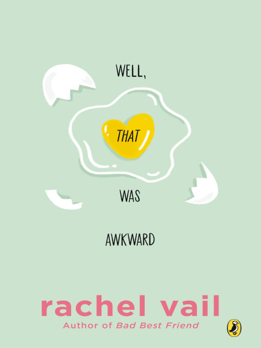 Rachel Vail: Well, That Was Awkward