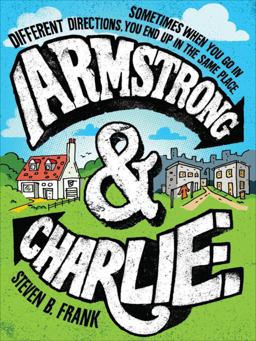 Steven B. Frank: Armstrong & Charlie