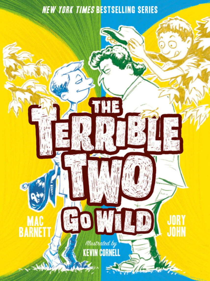 Mac Barnett: The Terrible Two Go Wild