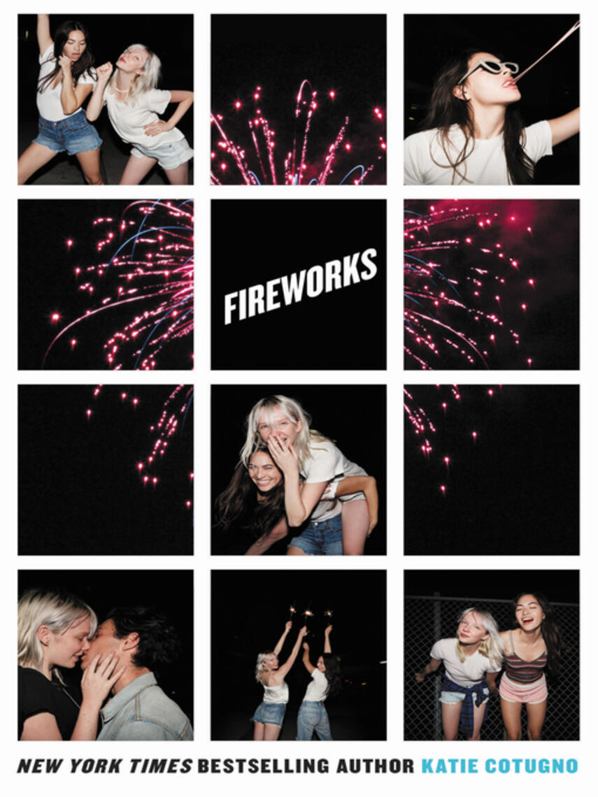 Katie Cotugno: Fireworks